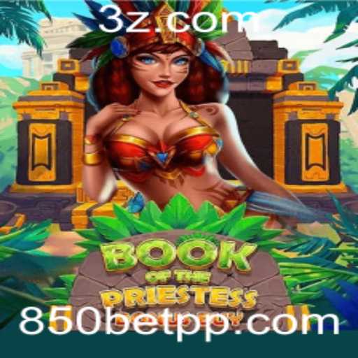 Descubra o Fascinante Mundo de BookOfThePriestess com 850bet App