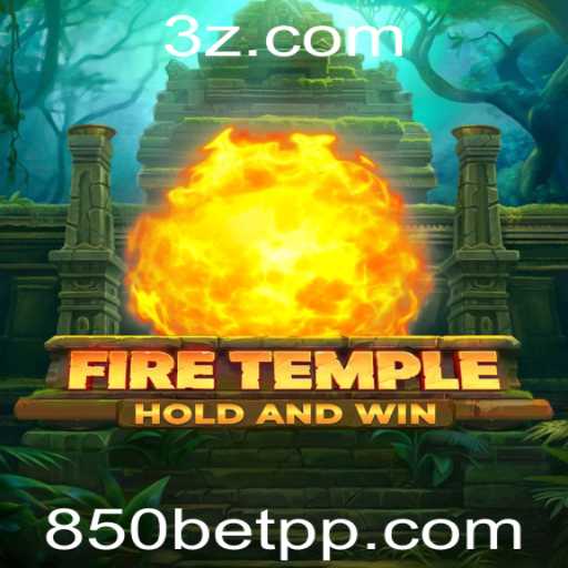Descubra o Envolvente Jogo FireTemple e as Oportunidades com o 850bet App