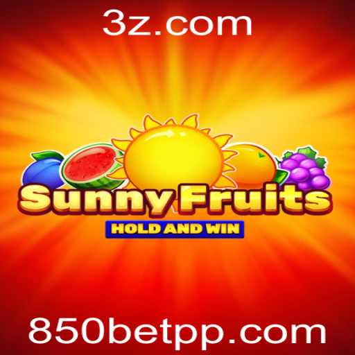 Explorando SunnyFruits e sua Explosão Frutífera no 850bet App